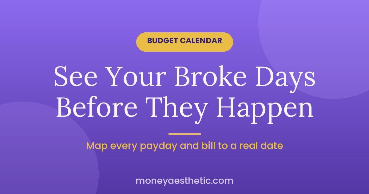 Budget Calendar: How to See Your Broke Days Before They Happen