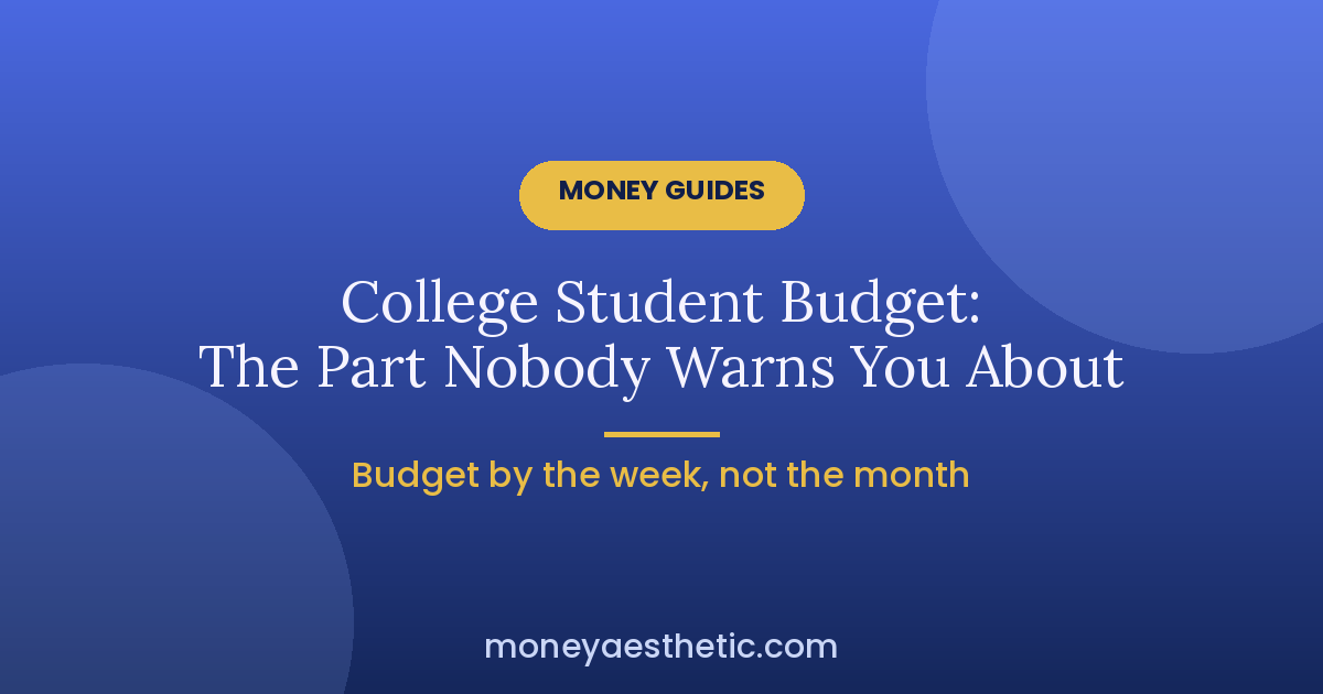 College Student Budget: The Part Nobody Warns You About