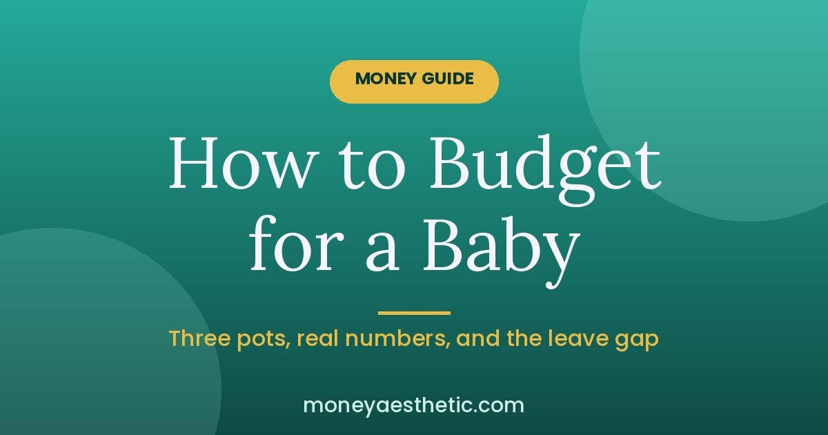 How to Budget for a Baby Without Panic-Googling at 2 a.m.