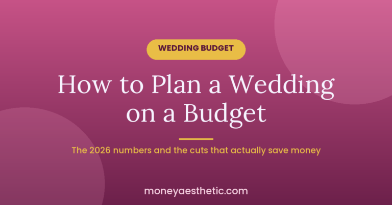 How to Plan a Wedding on a Budget Without It Feeling Cheap