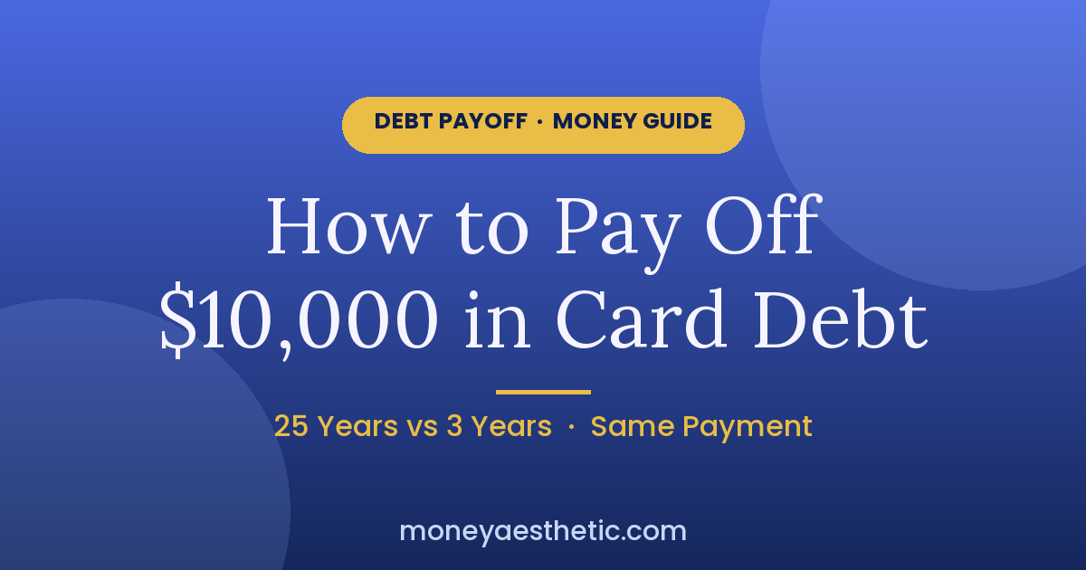 How to Pay Off $10,000 in Credit Card Debt (Without a Windfall)
