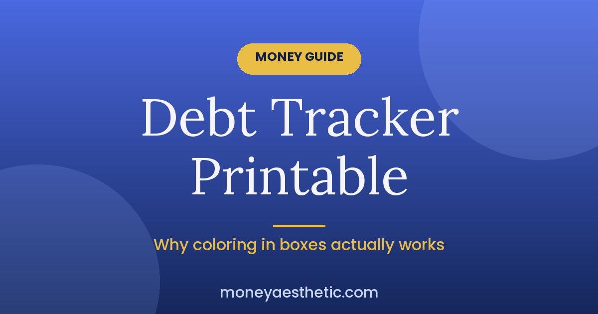 Debt Tracker Printable: Why Coloring In Boxes Actually Works