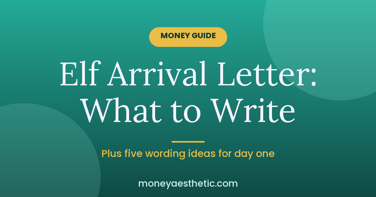 Elf Arrival Letter: What to Write, Plus 5 Wording Ideas