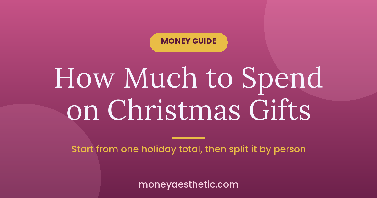How Much to Spend on Christmas Gifts: Start From the Total