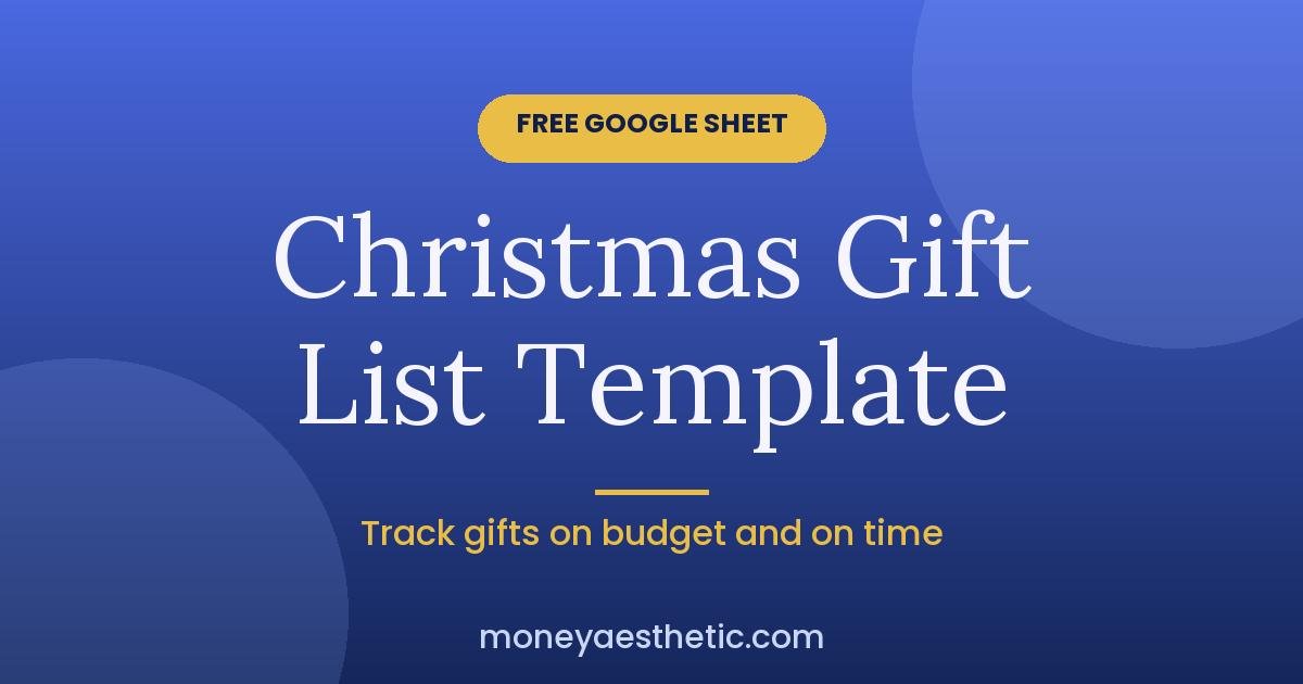 Christmas Gift List Template: A Free Sheet That Keeps You on Budget